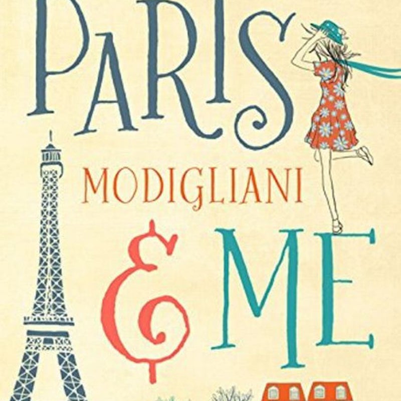 Paris, Modigliani and Me