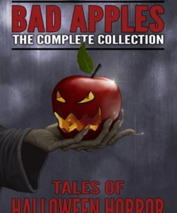 Bad Apples: Halloween Horror