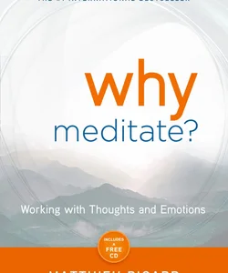 Why Meditate