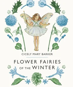 Flower Fairies of the Winter