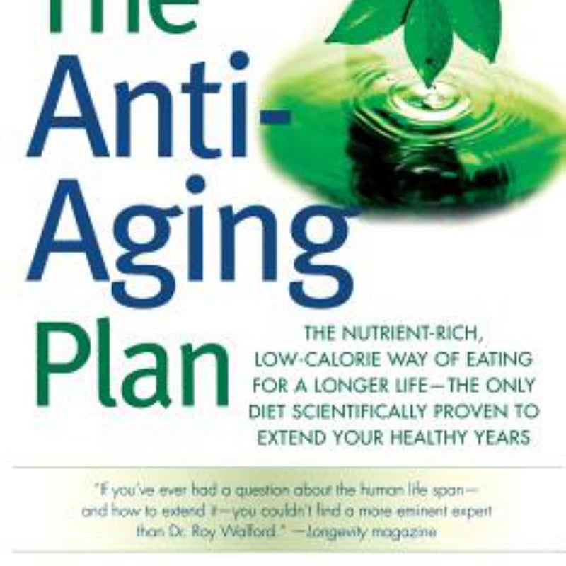 The Anti-Aging Plan