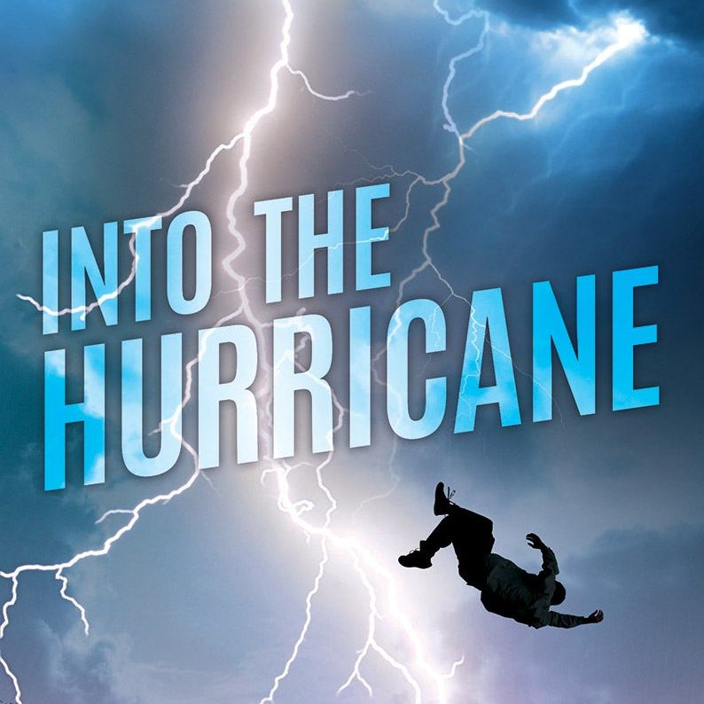 Into the Hurricane