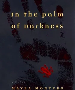 In the Palm of Darkness