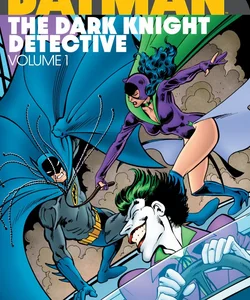 Batman Dark Knight Detective Vol 1