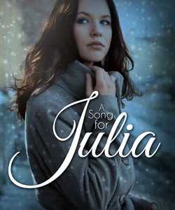 A Song for Julia