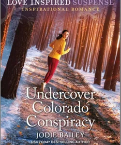 Undercover Colorado Conspiracy