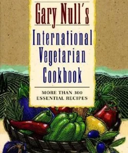 The International Vegetarian Cookbook