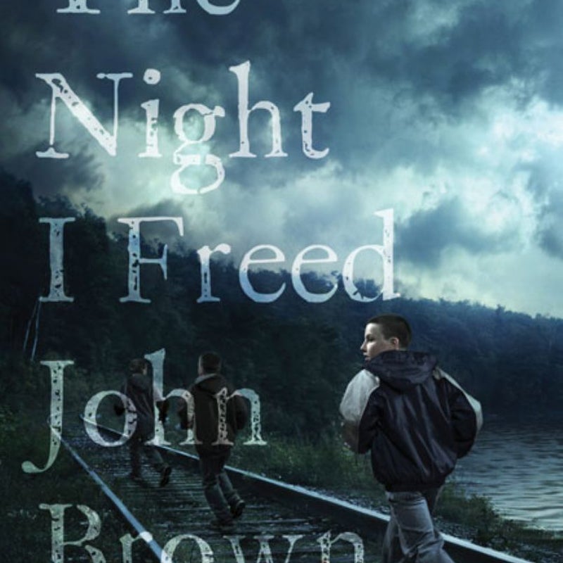 The Night I Freed John Brown