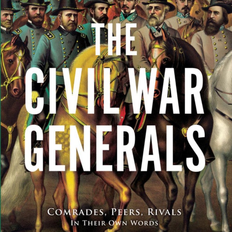 The Civil War Generals