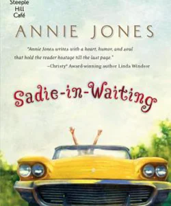 Sadie-in-Waiting