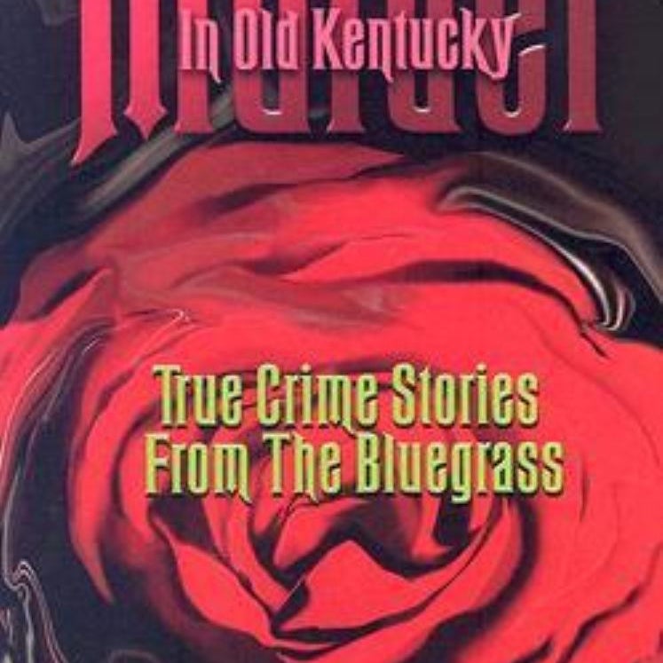 Murder in Old Kentucky