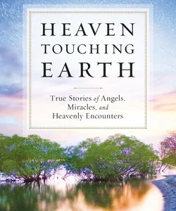 Heaven Touching Earth