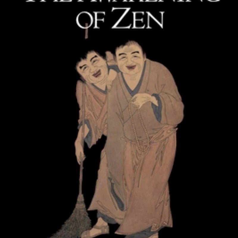 The Awakening of Zen