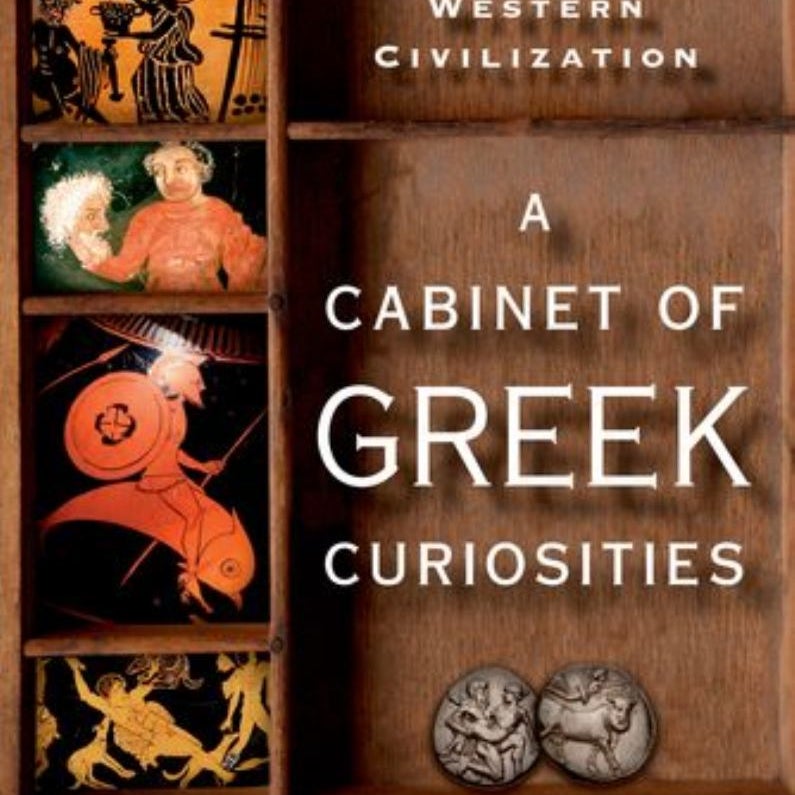 A Cabinet of Greek Curiosities