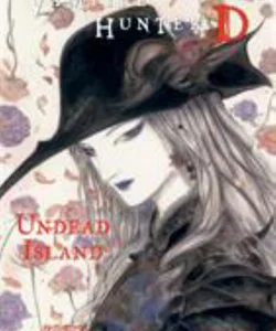 Vampire Hunter d Volume 25: Undead Island