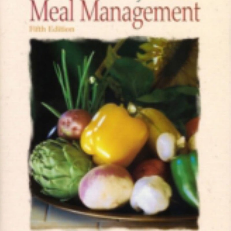 Fundamentals of Meal Management