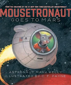 Mousetronaut Goes to Mars