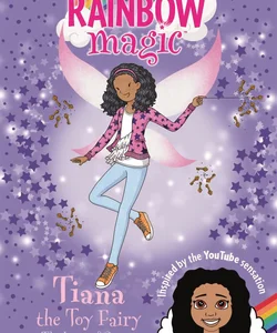 Tiana The Toy Fairy
