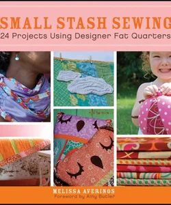 Small Stash Sewing