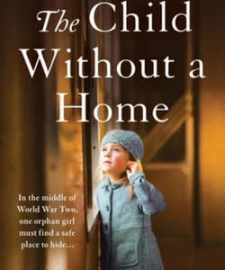 The Child Without a Home