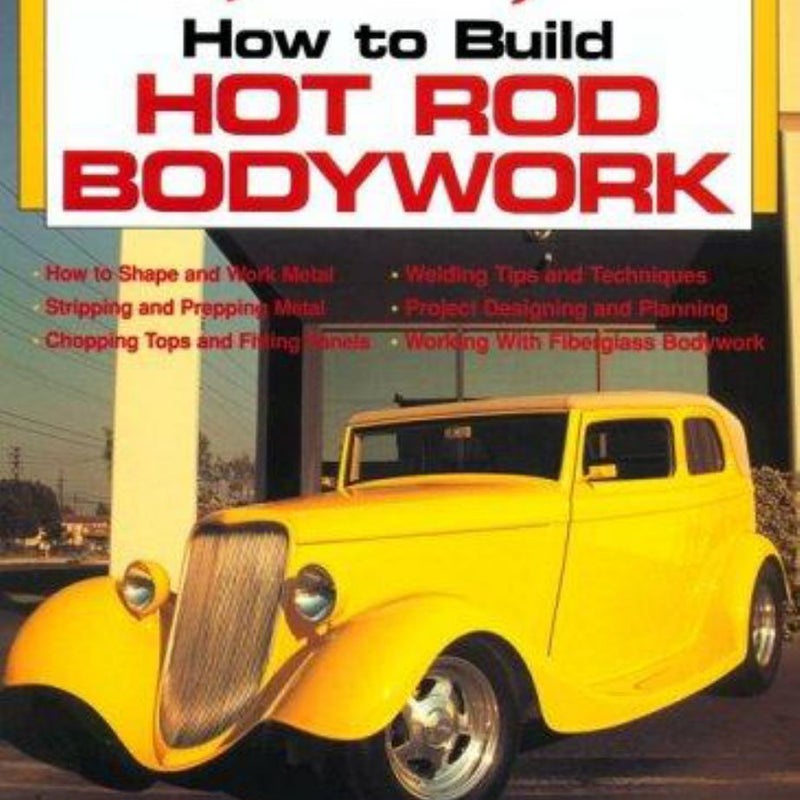 Boyd Coddington's How to Build Hot Rod Bodywork