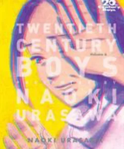 20th Century Boys: the Perfect Edition, Vol. 6