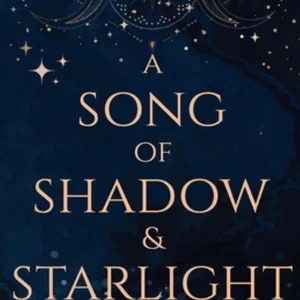 A Song of Shadow and Starlight