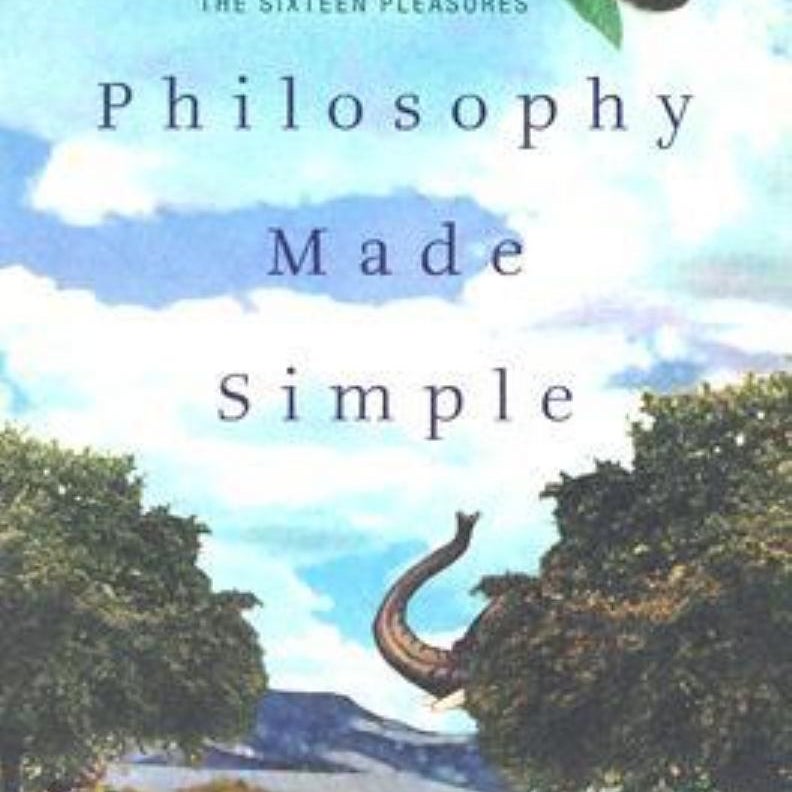 Philosophy Made Simple