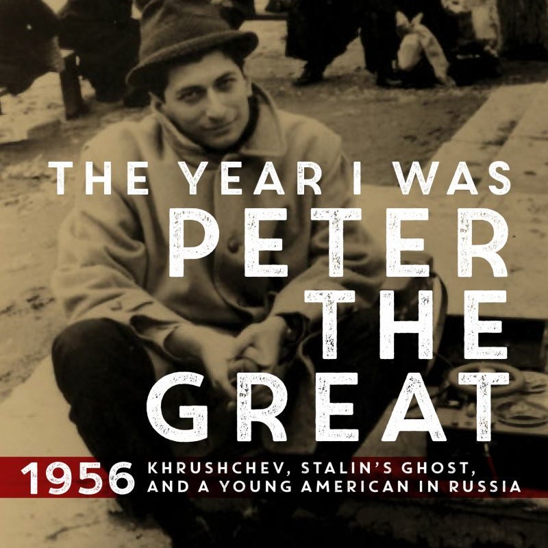 The Year I Was Peter the Great