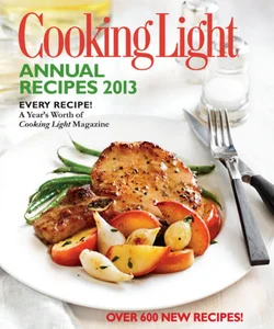 Cooking Light Annual Recipes 2013