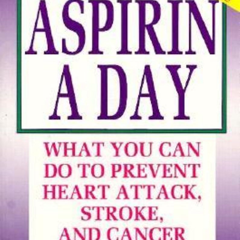 An Aspirin a Day