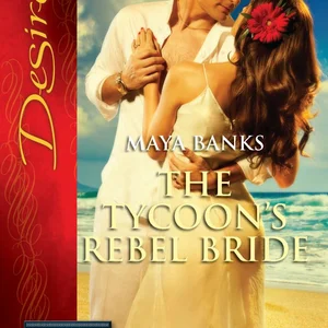 The Tycoon's Rebel Bride