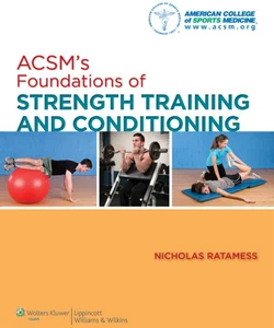 ACSM's Foundations of Strength Training and Conditioning