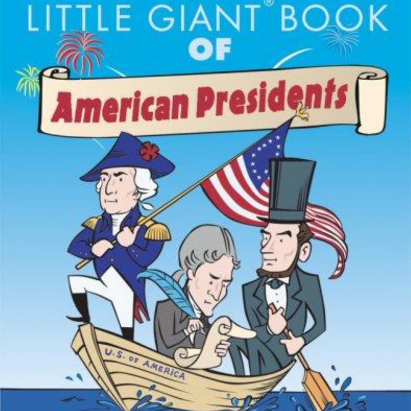 The Little Giant Book of American Presidents