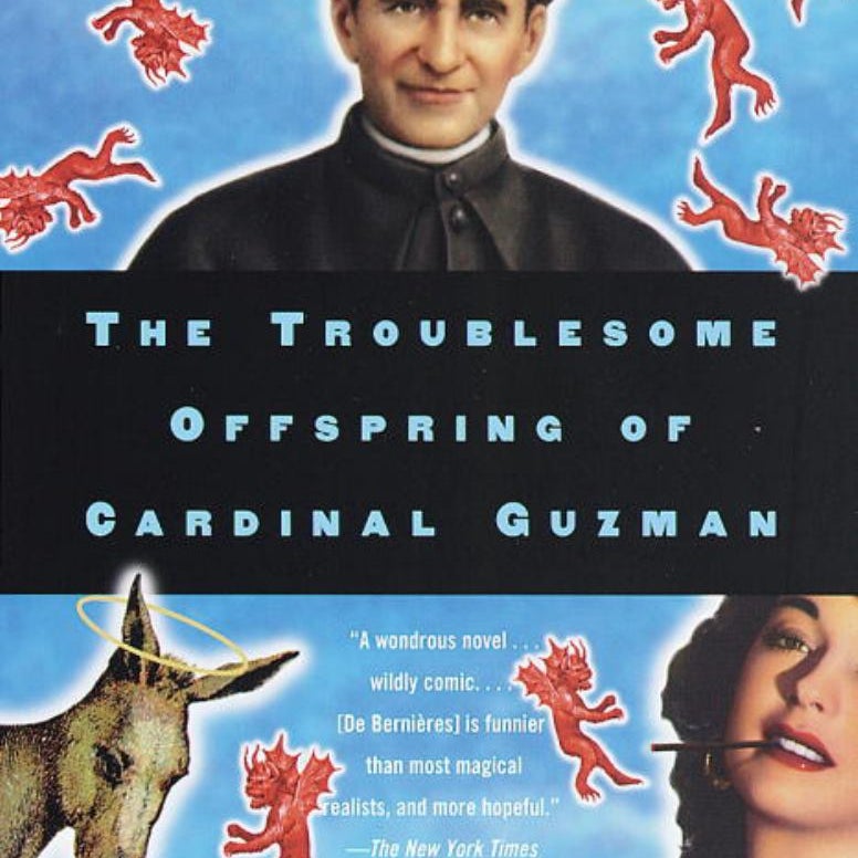 The Troublesome Offspring of Cardinal Guzman