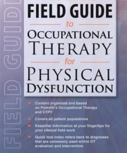 Mosby's Field Guide to Occupational Therapy for Physical Dysfunction