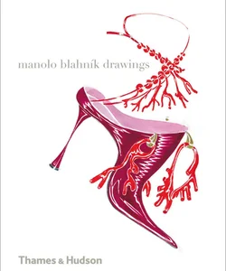 Manolo Blahník Drawings