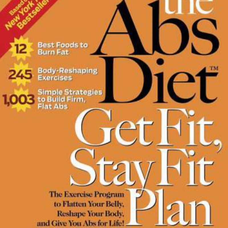 The Abs Diet Get Fit Stay Fit Plan