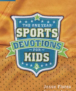 The One Year Sports Devotions for Kids