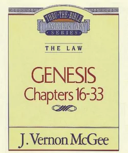 Genesis 16-33