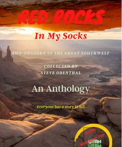 Red Rocks in My Socks
