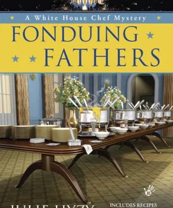 Fonduing Fathers