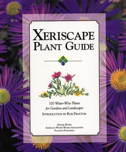 Xeriscape Plant Guide