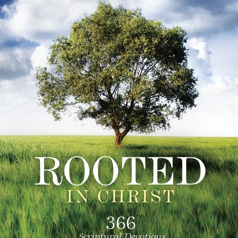 Rooted in Christ