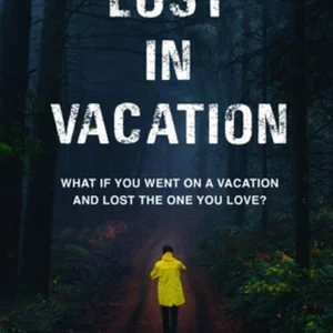 Lost in Vacation