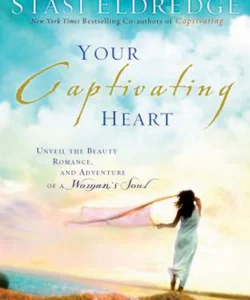 Your Captivating Heart