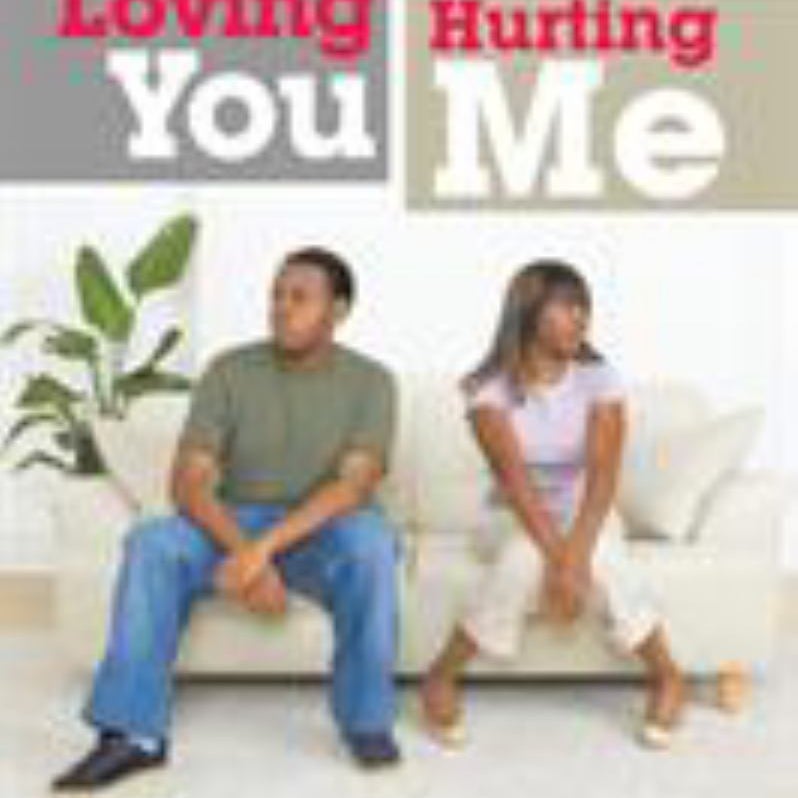 When Loving You Is Hurting Me