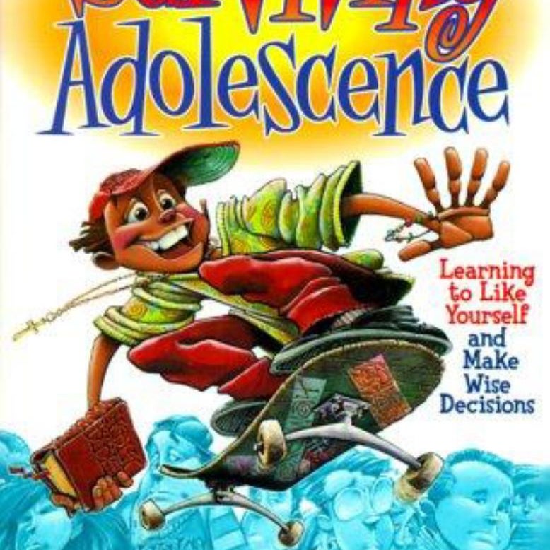 Surviving Adolescence