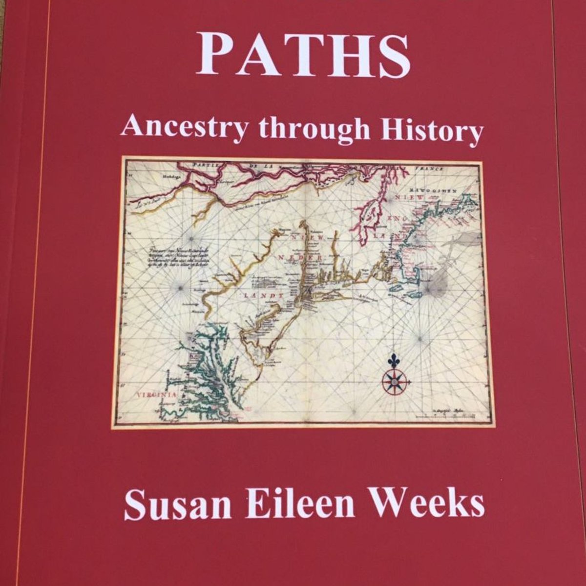 CROSSING PATHS-Ancestry Through History by Susan Weeks