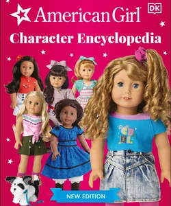 American Girl Character Encyclopedia New Edition